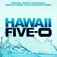 Brian Tyler & Keith Power - Hawaii Five-0 (Original Series Soundtrack)