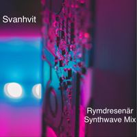 Svanhvit - Rymdresenär Synthwave Mix