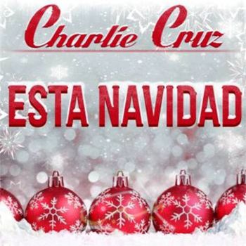 Charlie Cruz - Esta Navidad