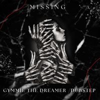 Gymmie the Dreamer - MISSING