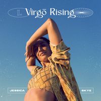 Jessica Skye - Virgo Rising