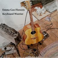 Emma Gee Flowers - Keyboard Worrier