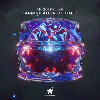 Andre Keller - Annihilation of Time (Extended Mix)