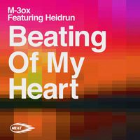 M-3ox feat. Heidrun - Beating Of My Heart