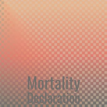 Various Artists - Mortality Declaration
