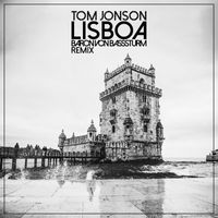 Tom Jonson - Lisboa (Baron Von Basssturm Remix)