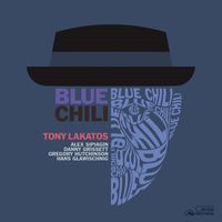 Tony Lakatos - Blue Chili