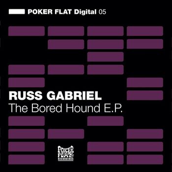 Russ Gabriel - The Bored Hound
