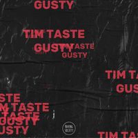 TiM TASTE - Gusty