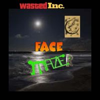 Wasted Inc. - Facemazer