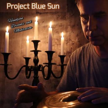 Project Blue Sun - Handpan Dreams and Meditation
