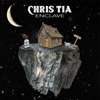 Chris Tia - Enclave