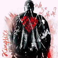 Kingsize - Wie Is Er Nog Met Me? (Explicit)