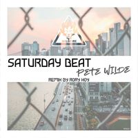 Pete Wilde - Saturday Beat