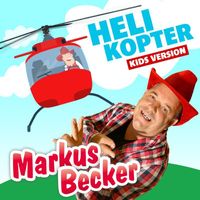 Markus Becker - Helikopter (Kids Version)