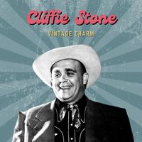 Cliffie Stone - Cliffie Stone (Vintage Charm [Explicit])