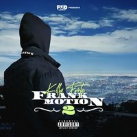 Killa Fonte - Frank Motion 2 (Explicit)