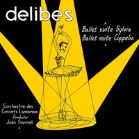 Orchestre des Concerts Lamoureux - Ballet Suite Sylvia And Coppelia