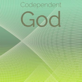 Various Artists - Codependent God