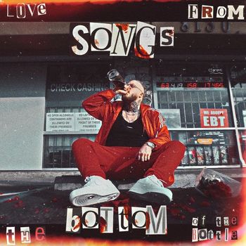Leezy - Love Songs from the Bottom of the Bottle (Explicit)