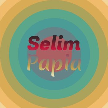 Various Artists - Selim Papia