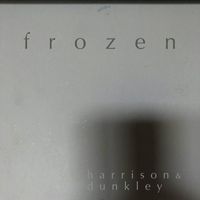 Harrison and Dunkley - Frozen