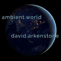 David Arkenstone - Ambient World