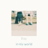 Ritz - In My World