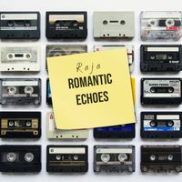 Raja - Romantic Echoes