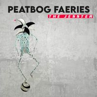 Peatbog Faeries - The Jesster