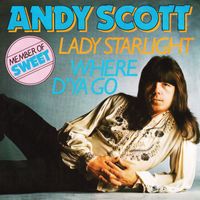 Andy Scott - Lady Starlight (Remastered 2023)