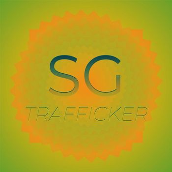 Various Artists - Sg Trafficker