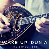 The Limeliters - Wake Up, Dunia