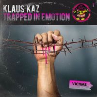 Klaus Kaz - Trapped in Emotion