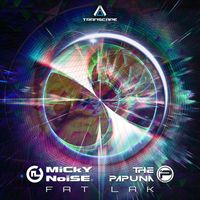 Micky Noise and The Papuna - Fat Lak (Explicit)