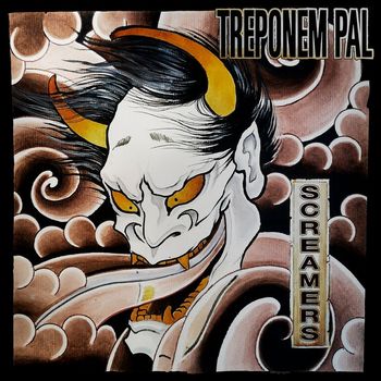 Treponem Pal - Screamers (Explicit)