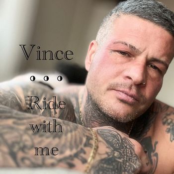 Vince - Ride with Me (Explicit)