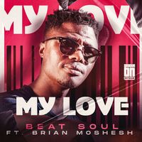 Beat Soul - My Love