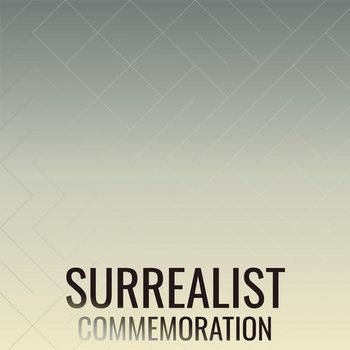 Various Artists - Surrealist Commemoration