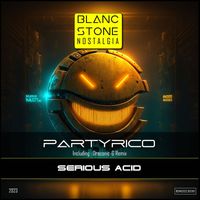 PartyRico - Serious Acid