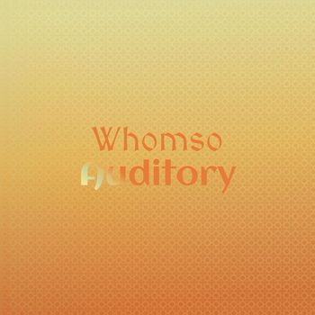Various Artists - Whomso Auditory