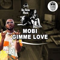 Mobi - Gimmi Love (2023 Remaster)