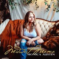 Monica Austin - Midwest Mama (Explicit)