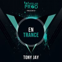 Tony Jay - En trance (Rework)