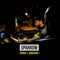 Sparrow - Paies lʼaddition (Explicit)