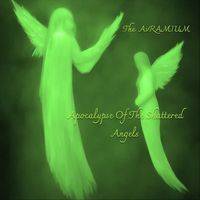 The Avramium - Apocalypse of the Shattered Angels
