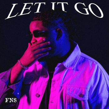 FNS - Let It Go