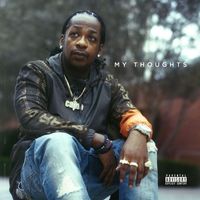 Caine - My Thoughts (Explicit)