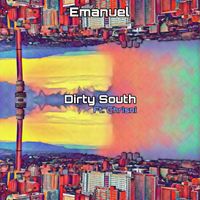 Emanuel - Dirty South (feat. Chrisni) (Explicit)