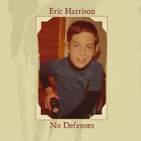 Eric Harrison - No Defenses